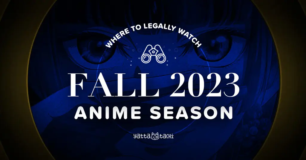 Jadwal Rilis Anime Musim Gugur Gambar jadwal anime musim gugur 2023